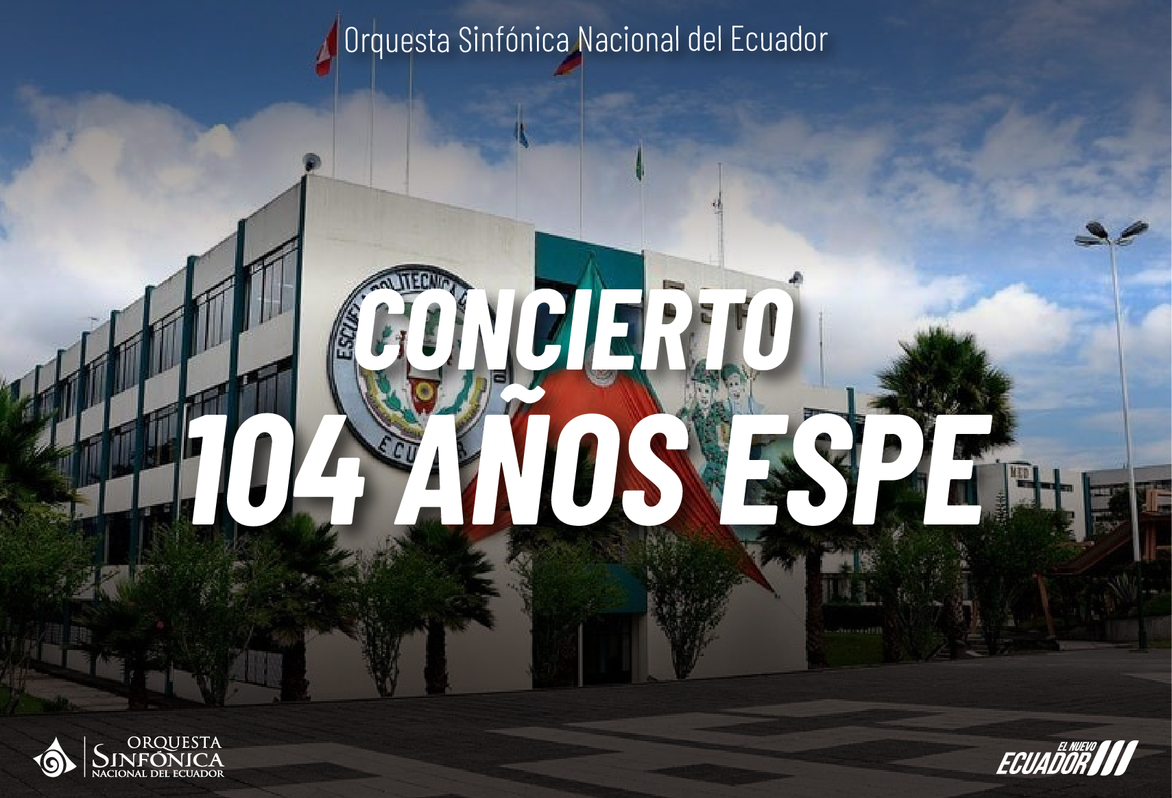 CONCIERTO 104 AÑOS ESPE